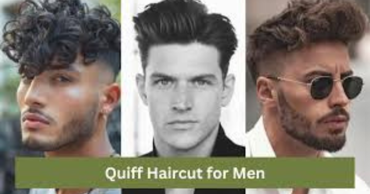 the quiff haircut for men